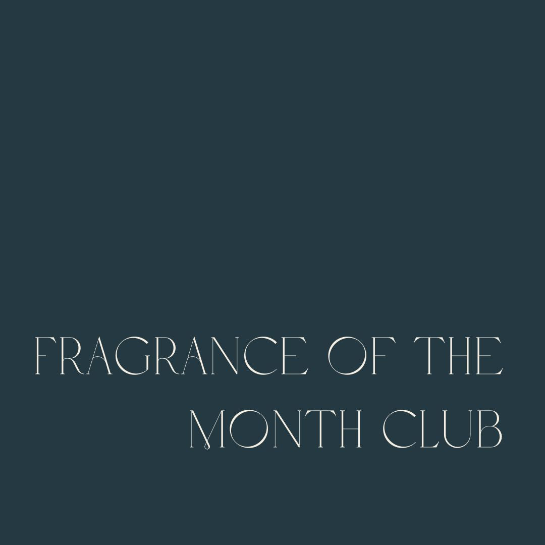 Fragrance of the Month